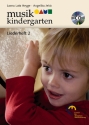 Musikkindergarten - Liederheft 2 (+CD)  