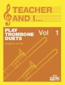 Teacher and I play Trombone Duets vol.1 for 2 trombones score