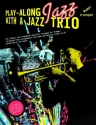 Playalong Jazz with a Jazz Trio (+CD): for trumpet full band score and parts downloadable