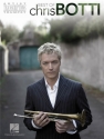 Best of Chris Botti for trumpet (flugelhorn)