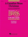 A Canadian Brass Christmas: for concert band score and parts