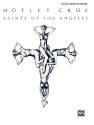 Mtley Cre: Saints of Los Angeles songbook vocal/guitar/tab