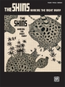 The Shins: Wincing the Night away songbook piano/vocal/guitar