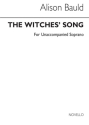 The Witches' Song for unaccompanied soprano (copy)