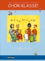 Chor-Klasse! - Liederbuch  Liederbuch
