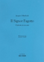 Il Signor Fagotto Klavierauszug (fr/dt)