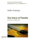 The Voice of Theatre for guitar solo