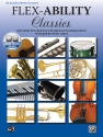 Flex-Ability Classics for  Alto saxophone Solo-Duet-Trio-Quartet with optional accompaniment