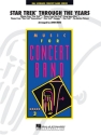 Star Trek through the Years: for concert band score and parts