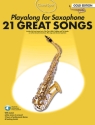 21 great Songs (+Download card): for alto saxophone Guest Spot Playalong Gold Edition