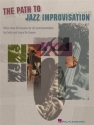 The Path to Jazz Improvisation: for all instruments