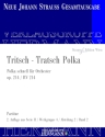 Tritsch-Tratsch-Polka op.214 fr Orchester Partitur