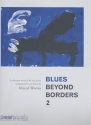 Blues beyond Borders vol.2: for piano
