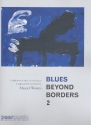 Blues beyond Borders vol.2 (+CD): for piano