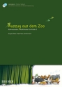 Auszug aus dem Zoo (+CD-ROM) Lehrerband (Partitur und Textbuch) Stimmen und Klavierfassung zum Ausdrucken)