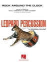 Rock around the Clock (+CD): for percussion ensemble score and parts
