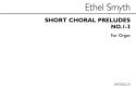 Short Choral Preludes vol.1 (nos.1-3) for organ archive copy