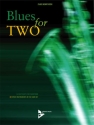 Blues for two fr 2 Saxophone (oder andere Instrumente gleicher Stimmung) Spielpartitur