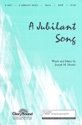 A jubilant Song  for mixed chorus and piano