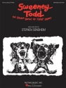 Sweeney Todd vocal selections songbook piano/vocal/guitar (revised edition 2009)