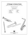 A Change is gonna come: for jazz ensemble score and parts