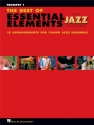 The Best of Essential Elements: for Jazz Ensemble trumpet 1