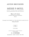 Messe f-Moll WAB28 fr Soli, Chor und Orchester Orgelstimme