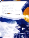 Something borrowed something blue Principles of Jazz Composition
