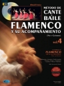 Metodo de Cante y Baile Flamenco y su accompanimento vol.4 (CD): para canto y guitarra