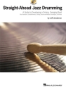 Straight-ahead Jazz Drumming (+CD): for drum set