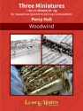 3 Miniatures  for 4 saxophones in varied instrumentations score and parts