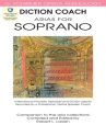 Diction Coach - Arias for Soprano vol.1 (+Audio Access) for soprano and piano
