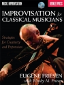 Improvisation for classical Musicians (+CD): for all instruments