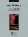 When You believe: formixed chorus, band and string orchestra score and parts string orchestra (8-8-4-4-4)