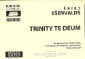Trinity te Deum for mixed chorus and instruments score