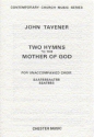 2 Hymns to the Mother of God for mixed chorus a cappella score