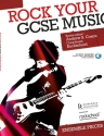 Rock your GCSE Music - Ensemble Pieces (+2 CD-ROM'S): for rock band score