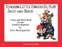 Teaching little Fingers to play Jazz and Rock for piano (with optional teacher accompaniments)