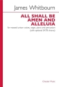 All shall be amen and alleluia for unison voices, organ, piano and percussion (chorus ad lib) score