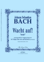 Wachet auf BWV20 fr Bass, Trompete und Klavier (Violoncello ad lib) Stimmen (dt/en)