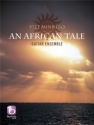 An African Tale for guitar ensemble and percussion score and parts