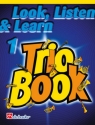 Look listen and learn vol.1 - Trio Book for 3 clarinets score