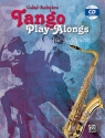 Tango Playalongs (+CD): fr Saxophon
