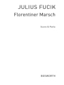 Florentiner Marsch op.214 fr Orchester Direktion und Stimmen