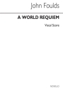 A World Requiem op.60 for soli, small chorus of boys and youth, mixed chorus,orchestra,organ vocal score (en)