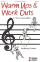 Warm ups and Work outs vol.1 for any chorus