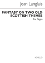 Fantasy on 2 old scottish Themes for organ archive copy