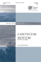 Canticum Novum for mixed chorus divisi unaccompanied score (la)