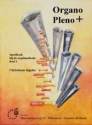 Organo + Pleno vol.1 for organ Spielbuch zur Orgelmethode