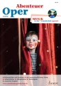 Abenteuer Oper (+CD) Opern der Superlative